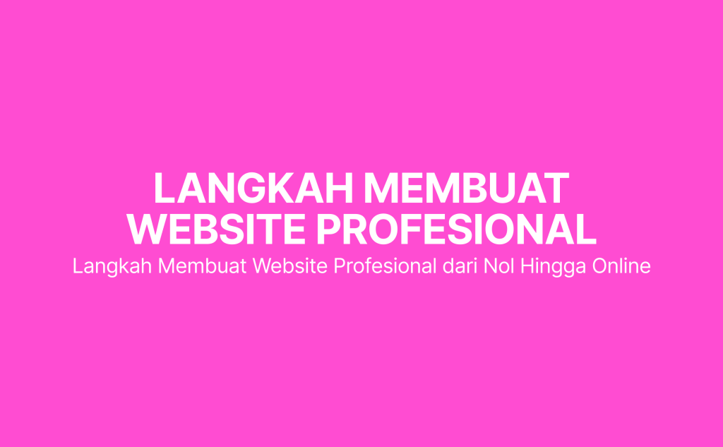 langkah membuat website profesional