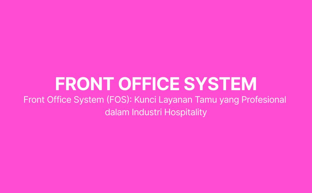 apa itu front office system