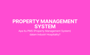 apa itu property management system