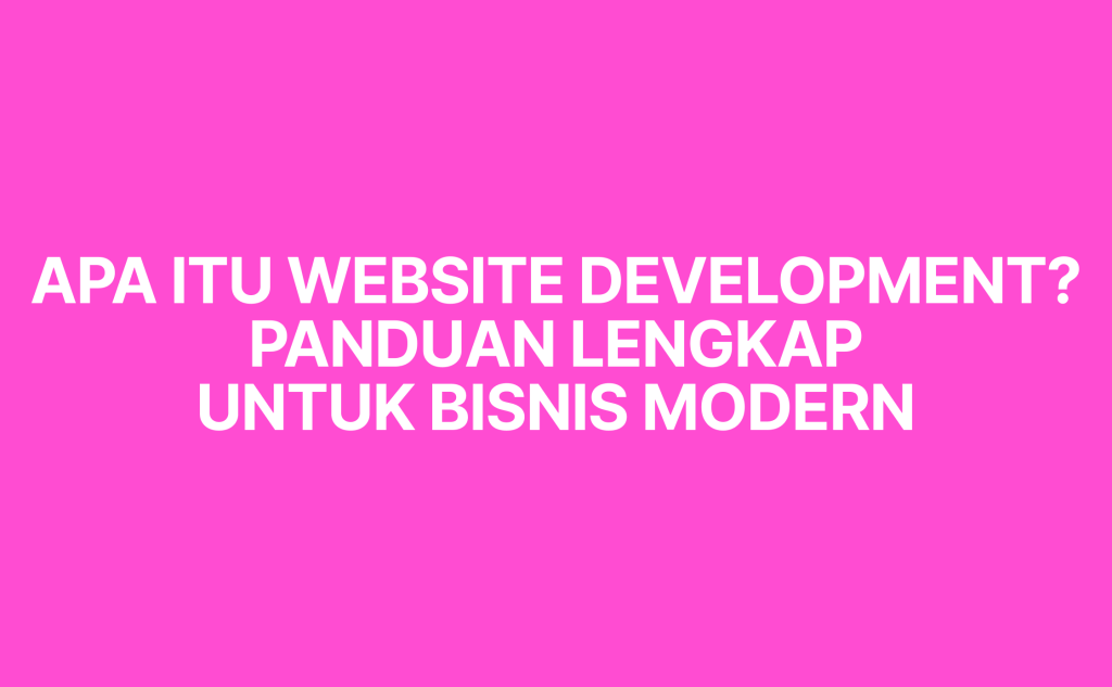 apa itu website development