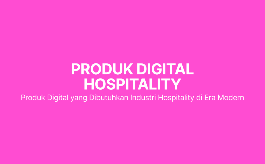 produk digital hospitality